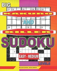 Big Kakuro and Killer Sudoku easy - medium levels.