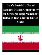 Iran's Post-9/11 Grand Bargain