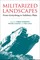 Militarized Landscapes