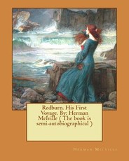 Redburn. His First Voyage. By