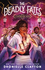 The Deadly Fates
