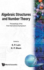 Algebraic Structures and Number Theory - Proceedings of the First International Symposium