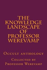 The knowledge landscape of Professor Werevamp