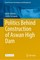 Politics Behind Construction of Aswan High Dam