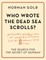 Who Wrote the Dead Sea Scrolls?