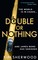 Sherwood, K: Double or Nothing