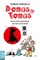 Domas ir Tomas. Domo byla Japonijoje. 19 knyga