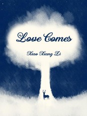 Love Comes