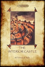 The Interior Castle, or The Mansions (Aziloth Books)