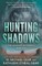 Hunting Shadows