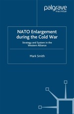 Nato Enlargement During the Cold War