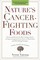 Nature's Cancer-Fighting Foods