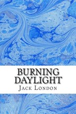 Burning Daylight