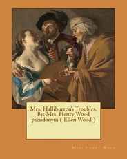 Mrs. Halliburton's Troubles. By