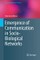 Emergence of Communication in Socio-Biological Networks