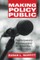 Making Policy Public