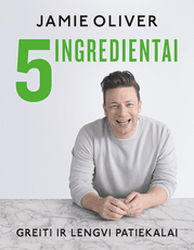 5 ingredientai: greiti ir lengvi patiekalai