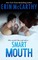 Smart Mouth