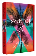 ŠVENTOJI X. Atostogų rojumi vadinama Karibų jūros sala, maištinga mergina ir lemtinga naktis, ne vieno žmogaus gyvenimą pasukusi kita kryptimi