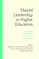 Shared Leadership in Higher Education