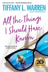 All the Things I Should Have Known