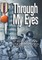 Through My Eyes