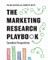 The Marketing Research Playbook