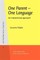 One Parent - One Language