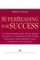 Superreading for Success