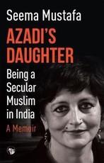 Azadi's Daughter, A Memoir