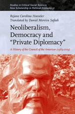 Neoliberalism, Democracy and "Private Diplomacy"