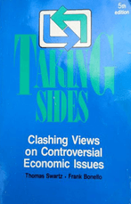 Taking Sides: Clashing Views on Controversial Economic Issues