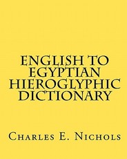English to Egyptian Hieroglyphic Dictionary