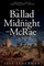 The Ballad of Midnight and McRae