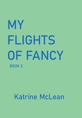 My Flights of Fancy