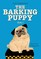 The Barking Puppy