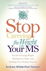 Stop Carrying the Weight of Your MS