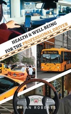 Health & Well Being for the Professional Driver