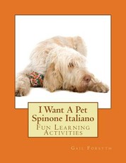 I Want A Pet Spinone Italiano