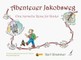 Abenteuer Jakobsweg/The Way of St.James Adventure