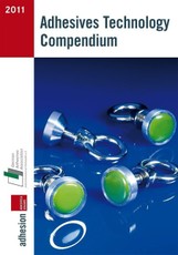 Adhesives Technology Compendium 2011