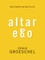 Altar Ego