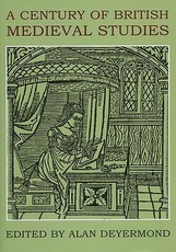 A Century of British Medieval Studies