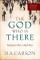 God Who Is There