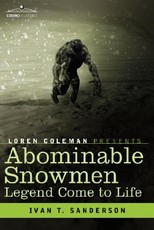 Abominable Snowmen, Legend Come to Life
