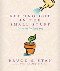 Keeping God In The Small Stuff