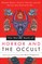 The Weiser Book of Horror and the Occult