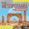 Why Was Mesopotamia The "Cradle of Civilization"? : Lessons on Its Cities, Kings and Literature | Kids Culture Books Grade 4-5 | Children's Ancient History
