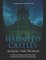 Haunted Castles Across the World