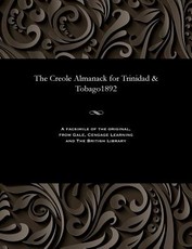 The Creole Almanack for Trinidad & Tobago1892